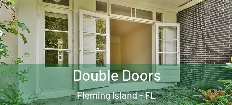  Double Doors Fleming Island - FL