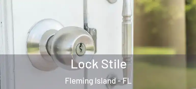  Lock Stile Fleming Island - FL
